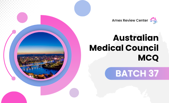Australian Medical Council MCQ | Batch 37
